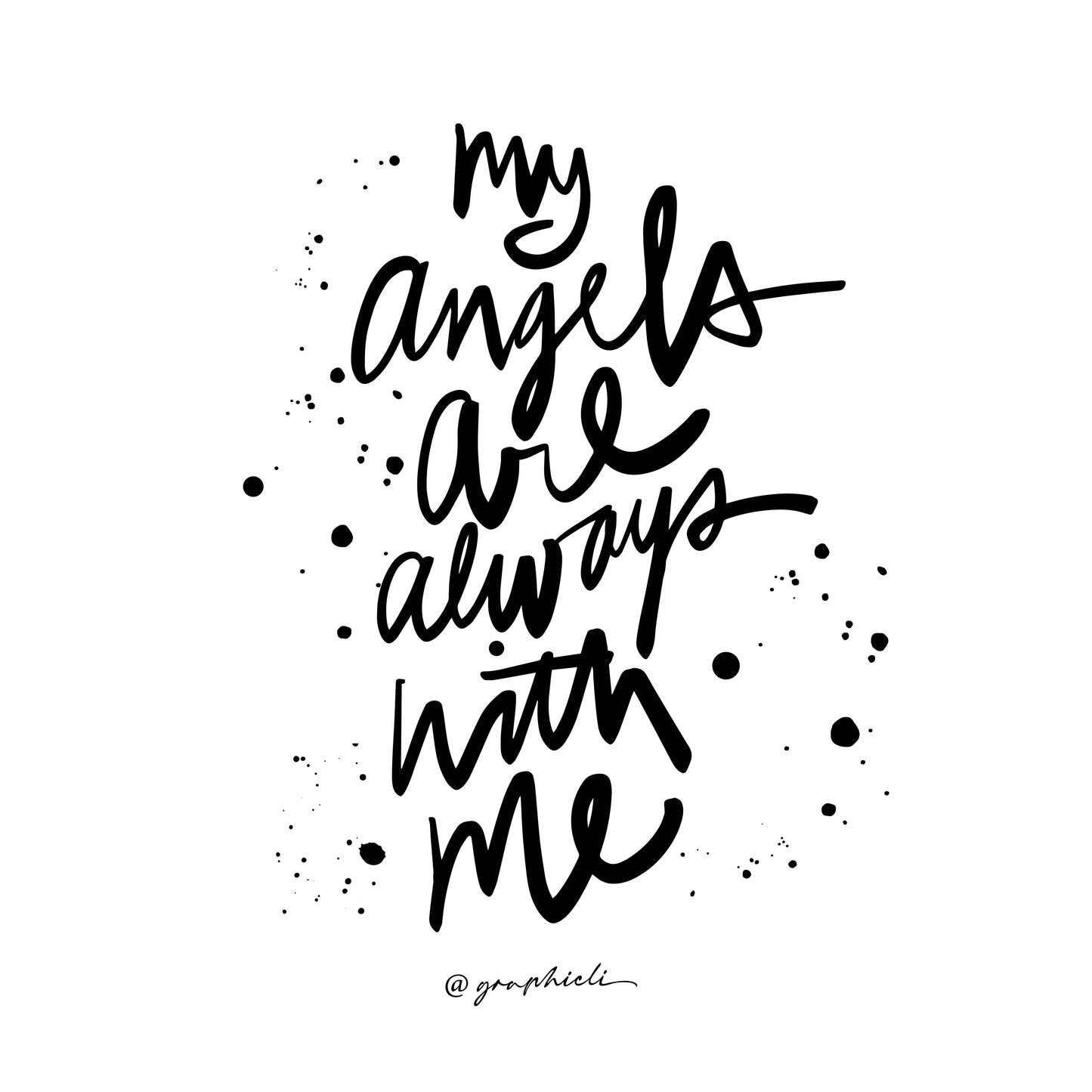 angels are with me - print